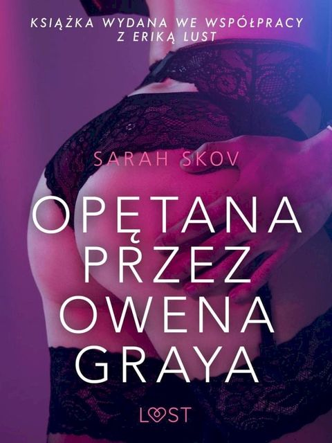 Opętana przez Owena Graya - opowiadanie erotyczne(Kobo/電子書)