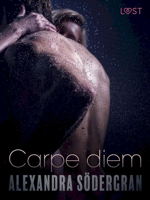 Carpe diem - opowiadanie erotyczne(Kobo/電子書)