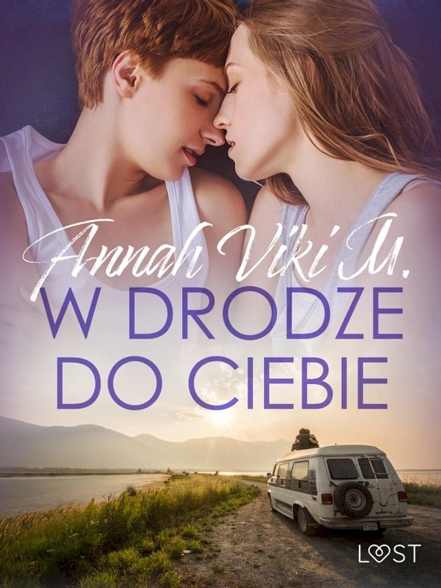  W drodze do ciebie – lesbijskie opowiadanie erotyczne(Kobo/電子書)