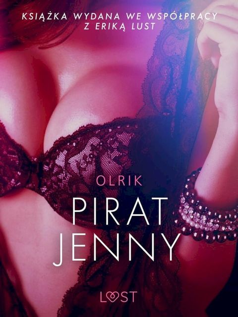 Pirat Jenny - opowiadanie erotyczne(Kobo/電子書)