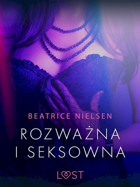 Rozważna i seksowna - opowiadanie erotyczne(Kobo/電子書)