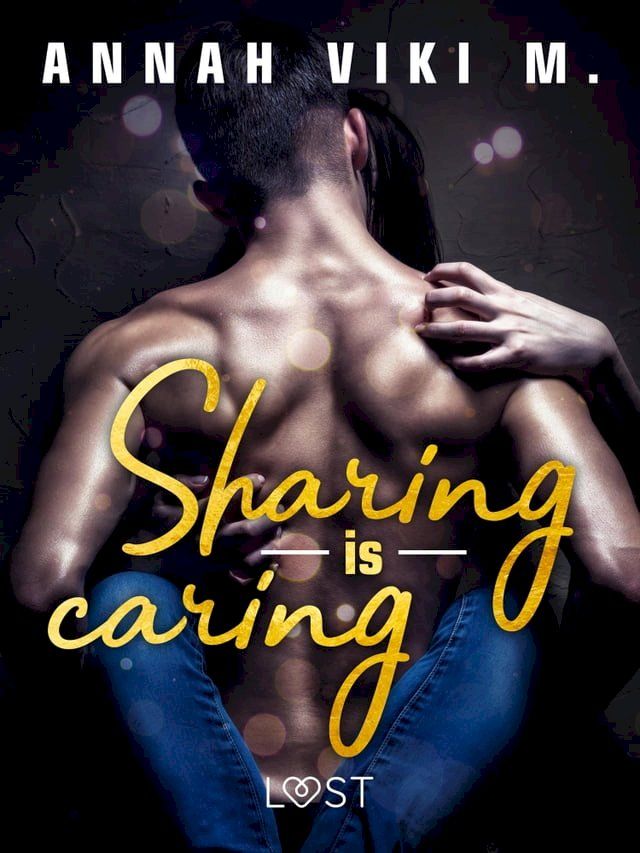  Sharing is caring – opowiadanie erotyczne(Kobo/電子書)