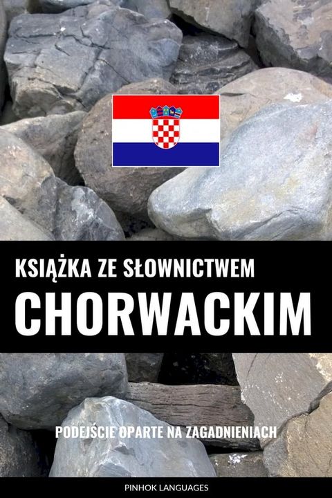 Książka ze słownictwem chorwackim(Kobo/電子書)