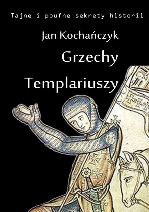 Grzechy Templariuszy(Kobo/電子書)