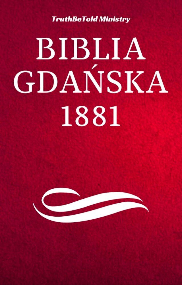  Biblia Gdańska 1881(Kobo/電子書)