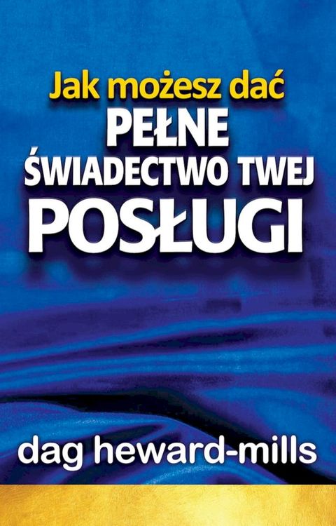 Jak możesz dać pełne świadectwo twej posługi(Kobo/電子書)