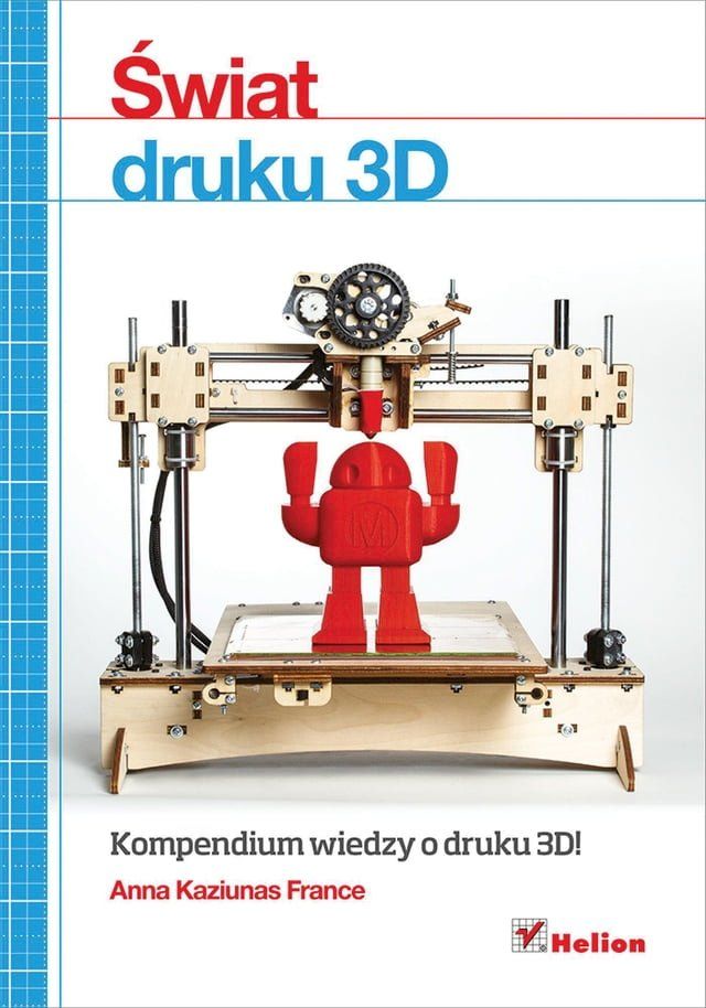  ?wiat druku 3D. Przewodnik(Kobo/電子書)