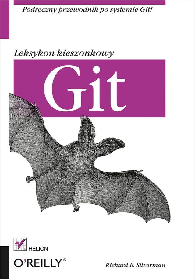  Git. Leksykon kieszonkowy(Kobo/電子書)