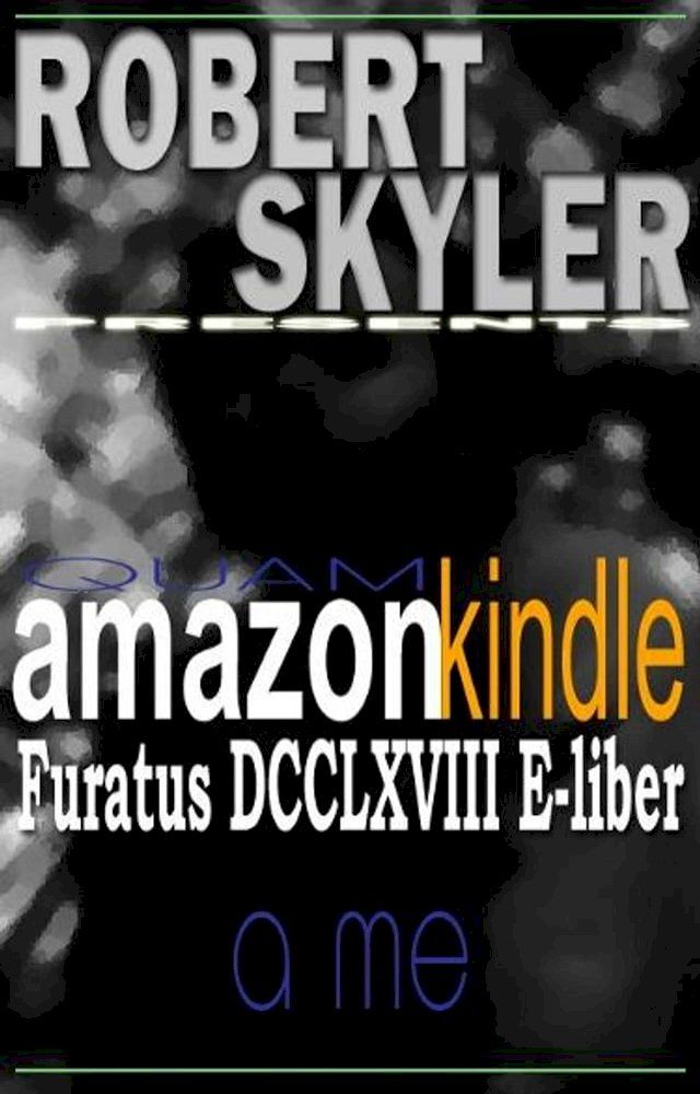  Quam amazon kindle Furatus DCCLXVIII E-liber A Me(Kobo/電子書)