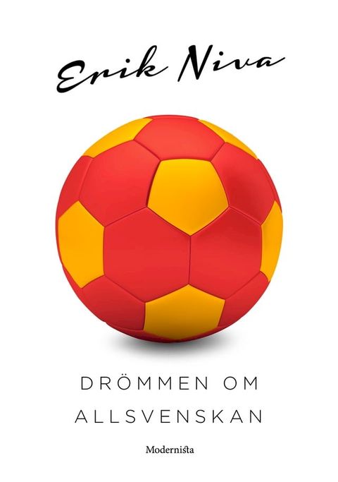 Dr&ouml;mmen om Allsvenskan(Kobo/電子書)