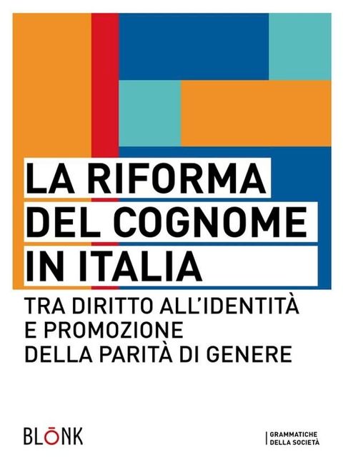 La riforma del cognome in Italia(Kobo/電子書)