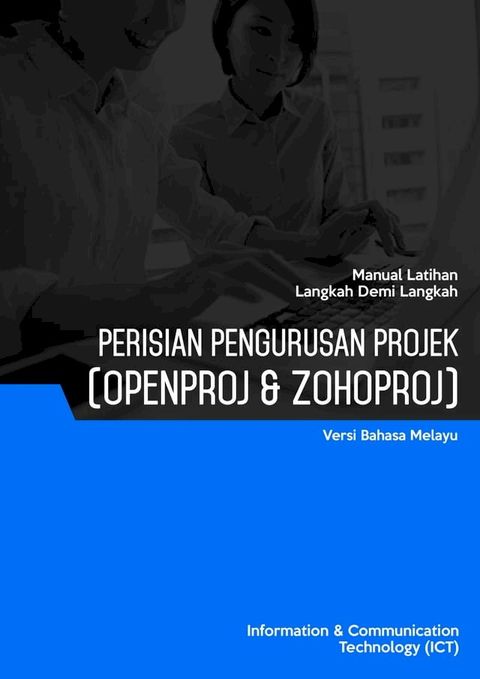 Perisian Pengurusan Projek (OpenProj & ZohoProj)(Kobo/電子書)