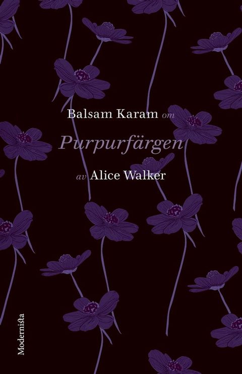 Om Purpurf&auml;rgen av Alice Walker(Kobo/電子書)