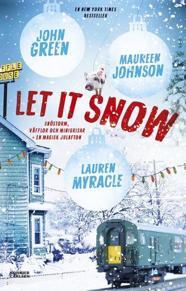  Let it snow : magisk julhelg i tre delar(Kobo/電子書)