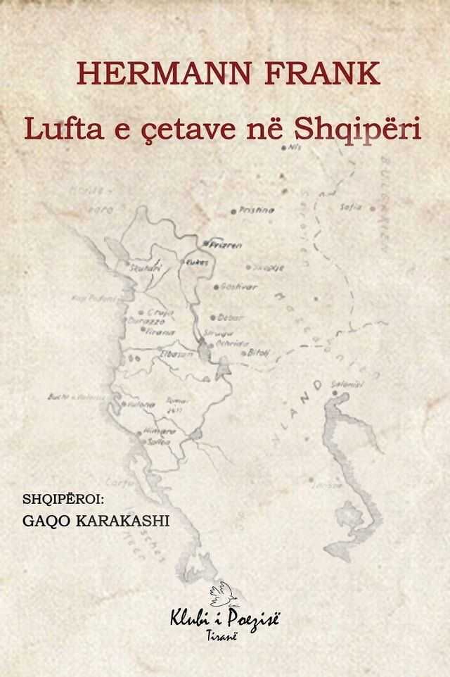  Lufta E &Ccedil;etave N&euml; Shqip&euml;ri(Kobo/電子書)