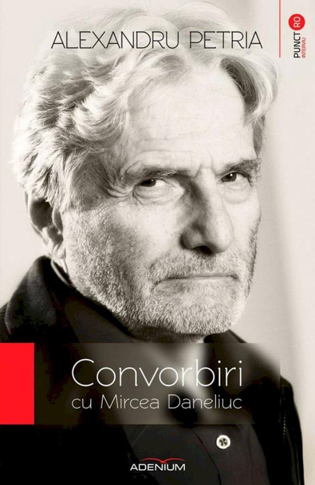  Convorbiri cu Mircea Daneliuc(Kobo/電子書)