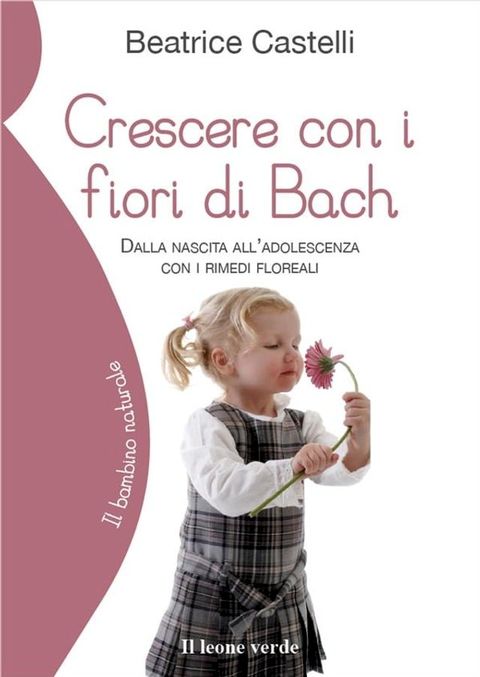 Crescere con i fiori di Bach(Kobo/電子書)