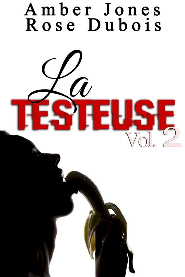  LA TESTEUSE Vol. 2(Kobo/電子書)