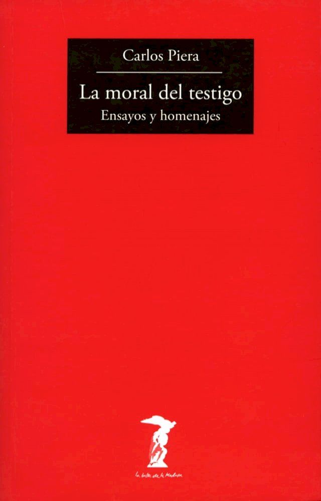  La moral del testigo(Kobo/電子書)