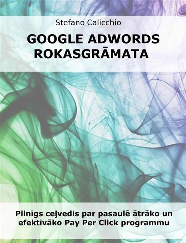  Google adwords rokasgrāmata(Kobo/電子書)