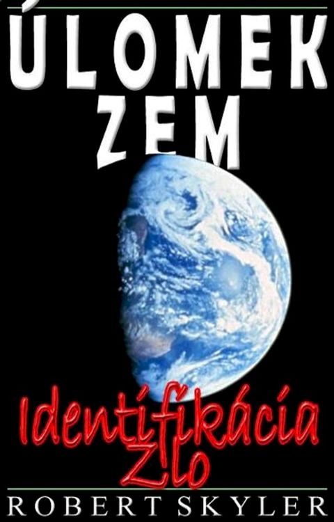 Úlomok Zem - Identifikácia Zlo(Kobo/電子書)