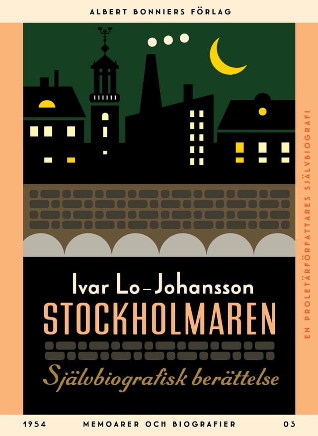  Stockholmaren : självbiografisk berättelse(Kobo/電子書)