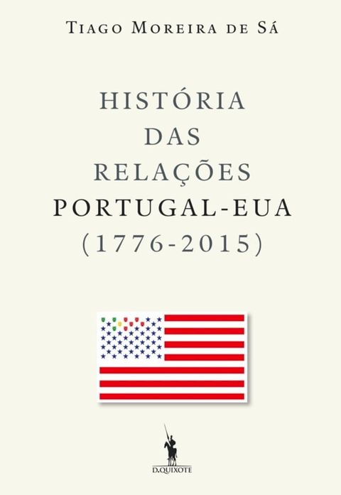 Hist&oacute;ria das Rela&ccedil;&otilde;es Portugal-EUA(Kobo/電子書)