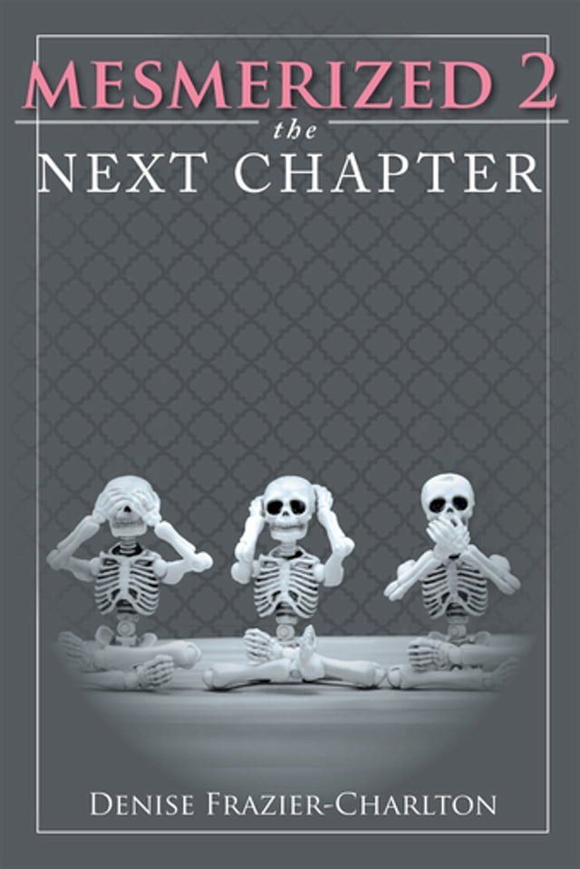  Mesmerized 2: The Next Chapter(Kobo/電子書)