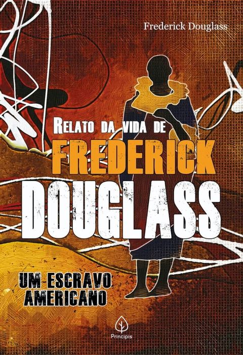 Relato da vida de Frederick Douglass(Kobo/電子書)