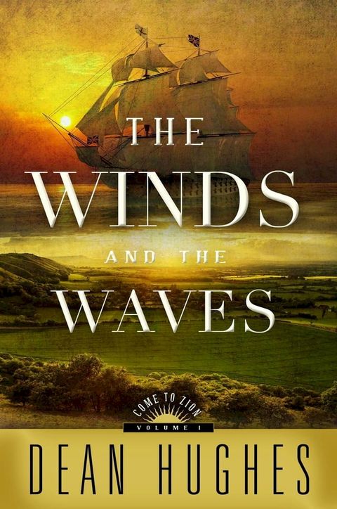 Come to Zion: The Wind and the Waves, Volume 1(Kobo/電子書)