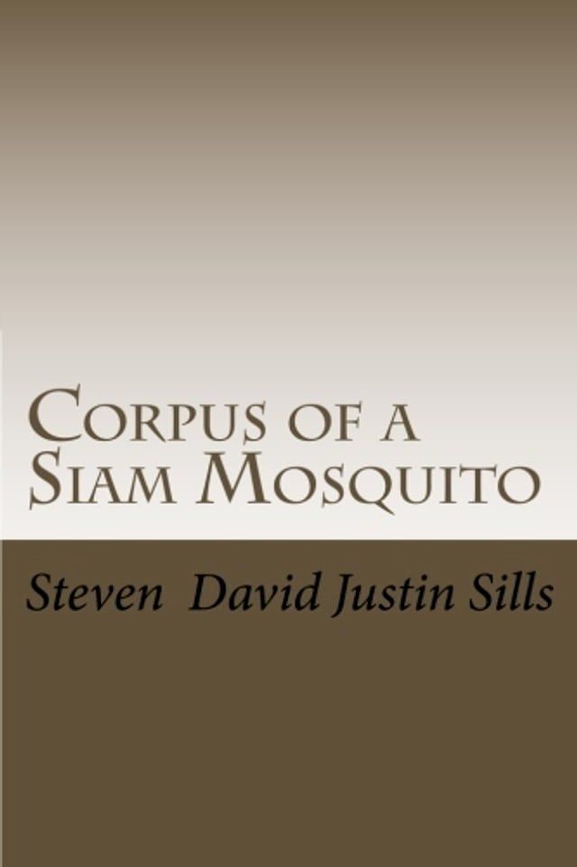  Corpus of a Siam Mosquito(Kobo/電子書)