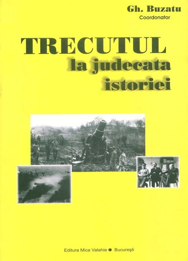  Trecutul la judecata istoriei(Kobo/電子書)