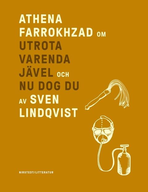 Om Utrota varenda j&auml;vel/Nu dog du av Sven Lindqvist(Kobo/電子書)