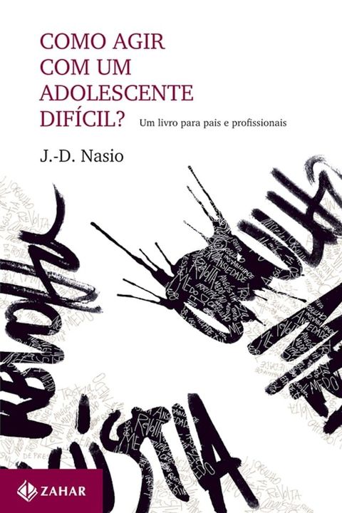 Como agir com um adolescente dif&iacute;cil?(Kobo/電子書)