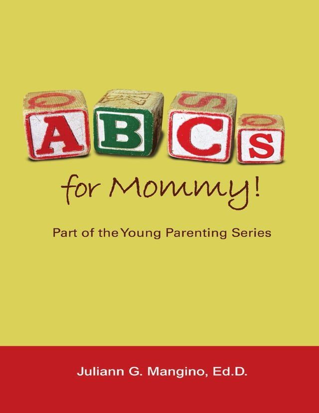  Abc's for Mommy! Part of the Young Parenting Series(Kobo/電子書)