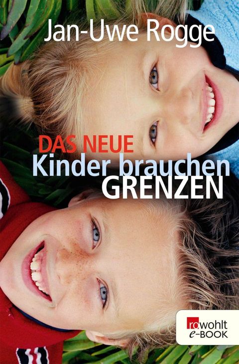 Das neue Kinder brauchen Grenzen(Kobo/電子書)