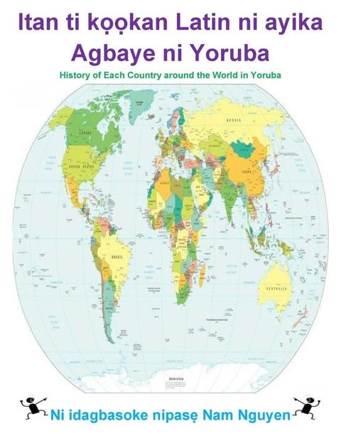 Itan ti kọọkan Latin ni ayika Agbaye ni Yoruba(Kobo/電子書)