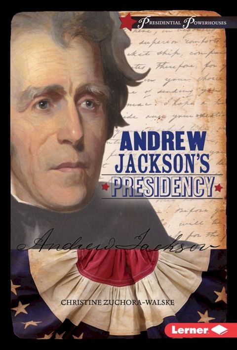 Andrew Jackson's Presidency(Kobo/電子書)