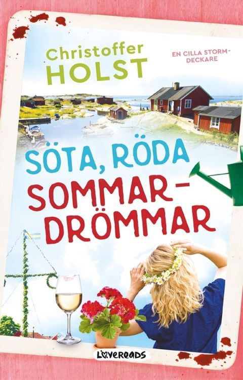 S&ouml;ta, r&ouml;da sommardr&ouml;mmar(Kobo/電子書)