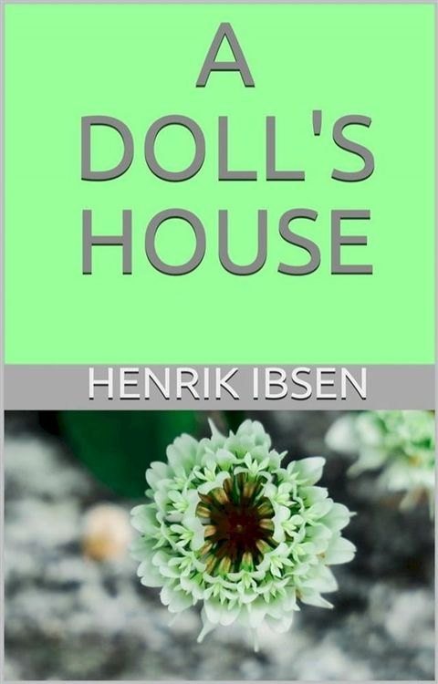 A Doll's House(Kobo/電子書)