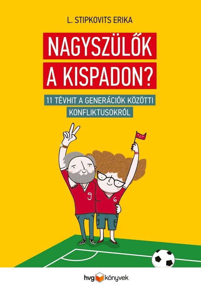  Nagyszülők a kispadon?(Kobo/電子書)