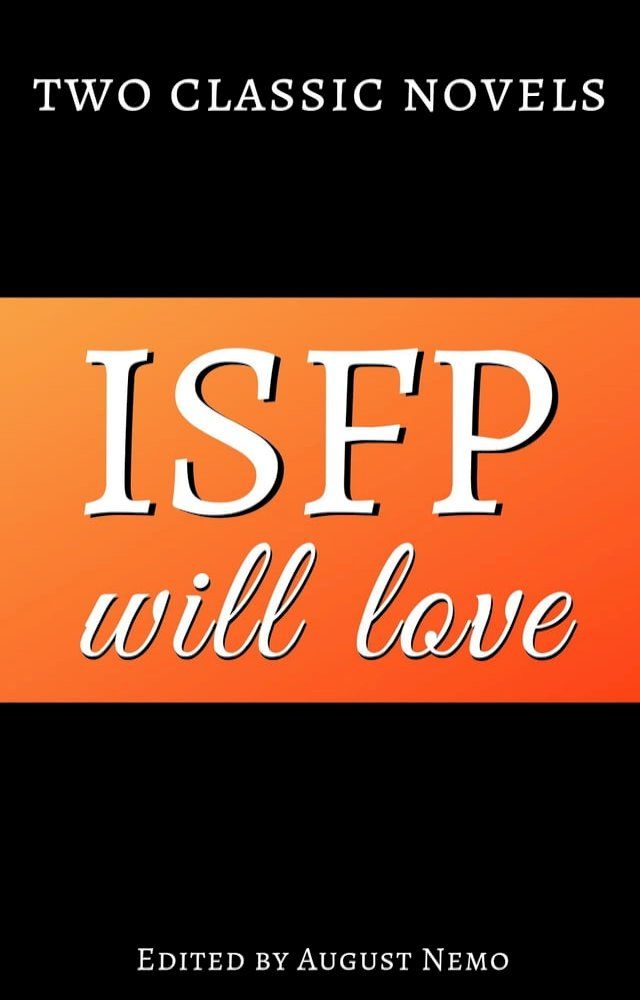  Two classic novels ISFP will love(Kobo/電子書)