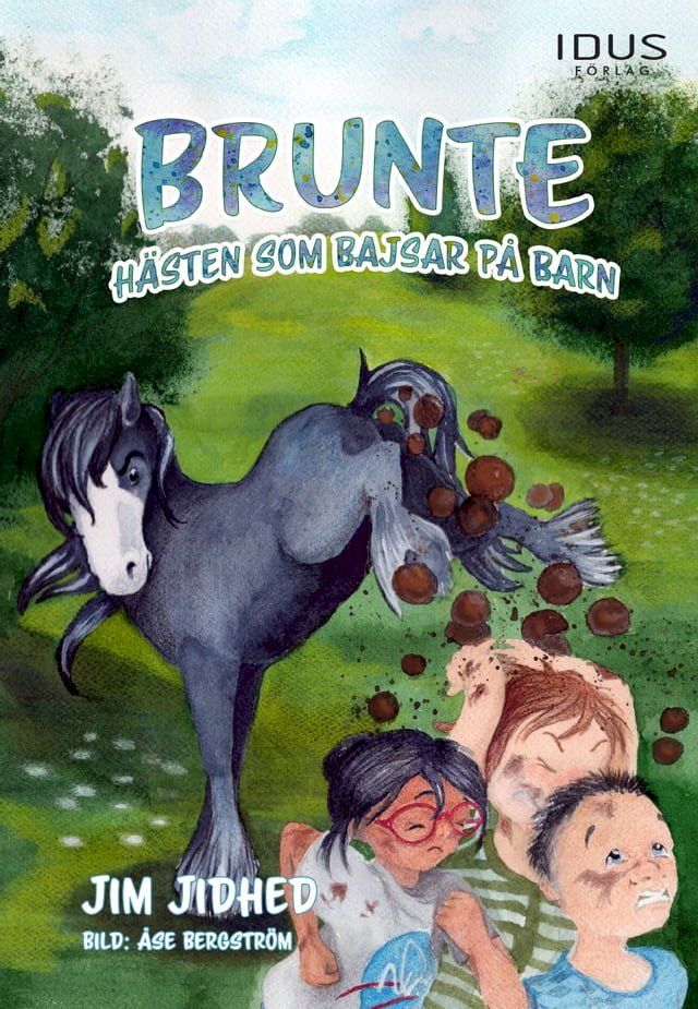  Brunte : Hästen som bajsar på barn(Kobo/電子書)