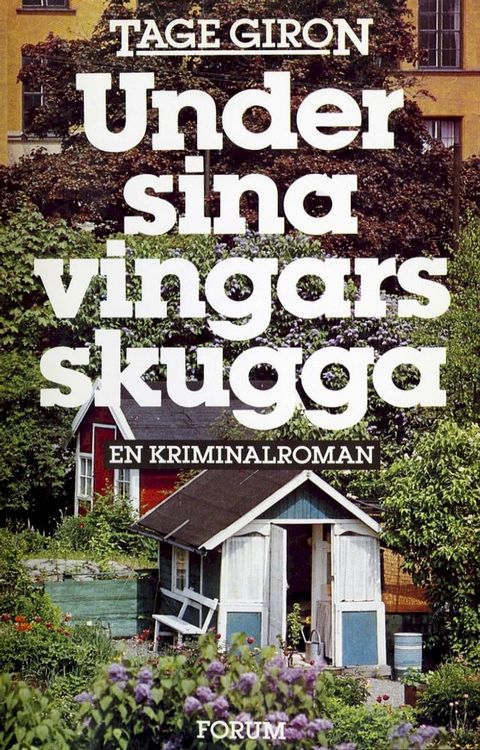 Under sina vingars skugga : en kriminalroman(Kobo/電子書)