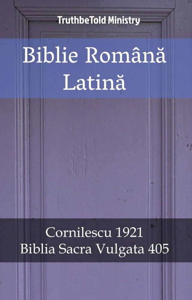  Biblie Română Latină(Kobo/電子書)