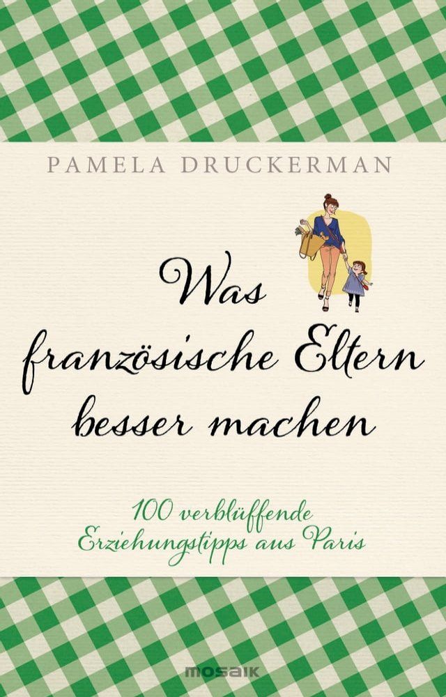  Was französische Eltern besser machen(Kobo/電子書)