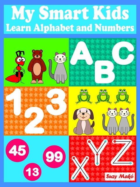 My Smart Kids - Learn Alphabet and Numbers(Kobo/電子書)