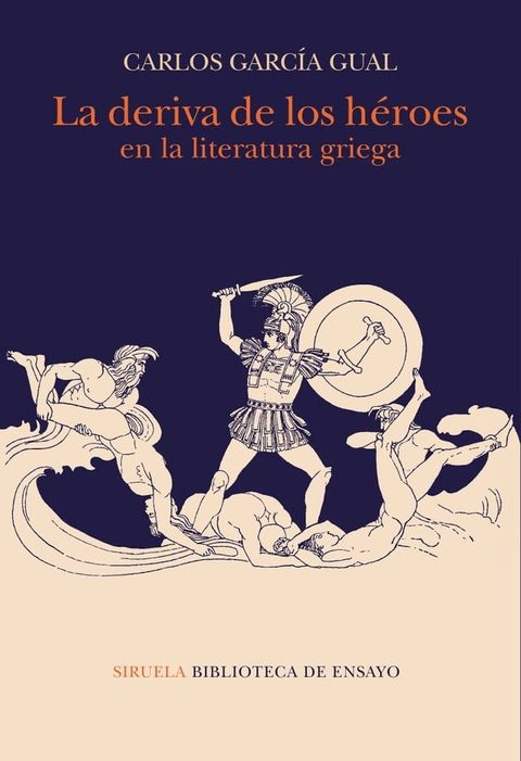 La deriva de los héroes en la literatura griega(Kobo/電子書)