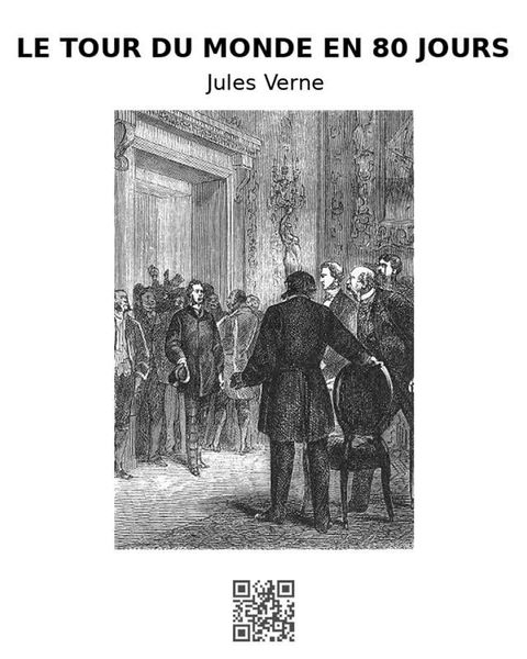 Le tour du monde en quatre-vingts jours(Kobo/電子書)