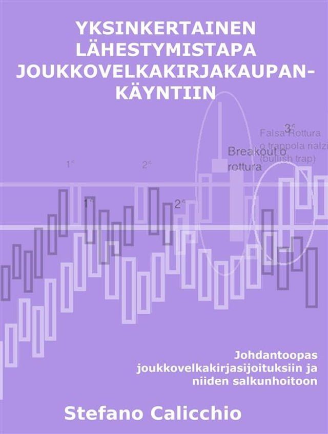  Yksinkertainen lähestymistapa joukkovelkakirjakaupankäyntiin(Kobo/電子書)